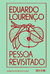 Pessoa revisitado (capa dura) // Eduardo Lourenço