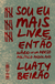 Sou eu mais livre, então // Luaty Beirão