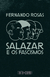 Salazar e os fascismos: Ensaio breve de história comparada // Fernando Rosas