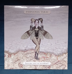 LP FERNANDA TAKAI - SERÁ QUE VOCÊ VAI ACREDITAR? - comprar online