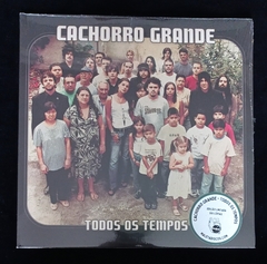 LP CACHORRO GRANDE - TODOS OS TEMPOS - comprar online