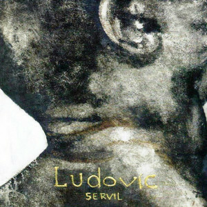 LP LUDOVIC - SERVIL