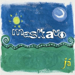 LP MASKAVO - JÁ (BRANCO)