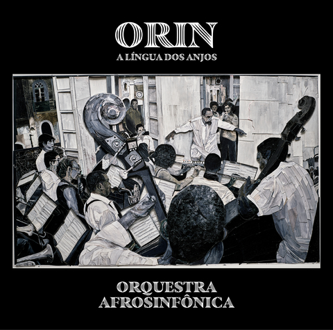 LP ORQUESTRA AFROSINFÔNICA - ORIN: A LÍNGUA DOS ANJOS