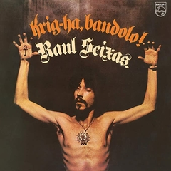 LP RAUL SEIXAS - KRIG-HA, BANDOLO!