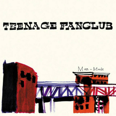 LP TEENAGE FANCLUB - MAN-MADE