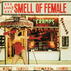 LP THE CRAMPS - SMELL OF FEMALE