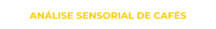 Banner da categoria Análise Sensorial de Cafés