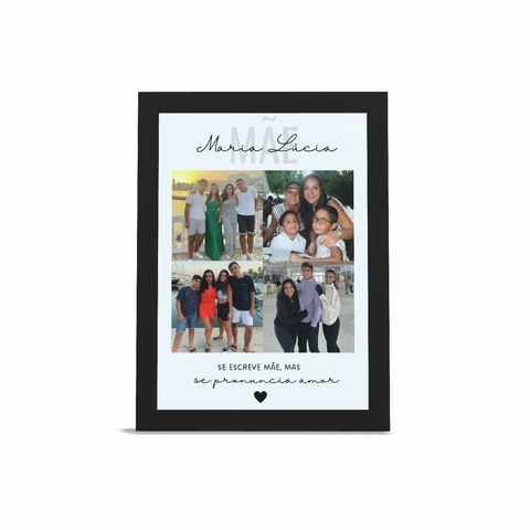 Quadro Coleção Dia das Mães - ''Se Pronuncia Amor''