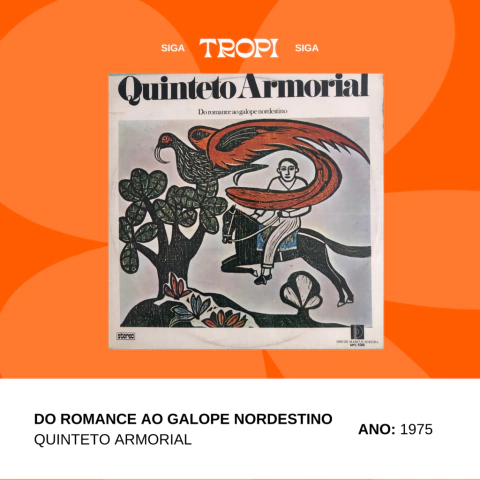 Do Romance ao Galope Nordeste - Quinteto Armorial