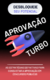Aprovação Turbo
