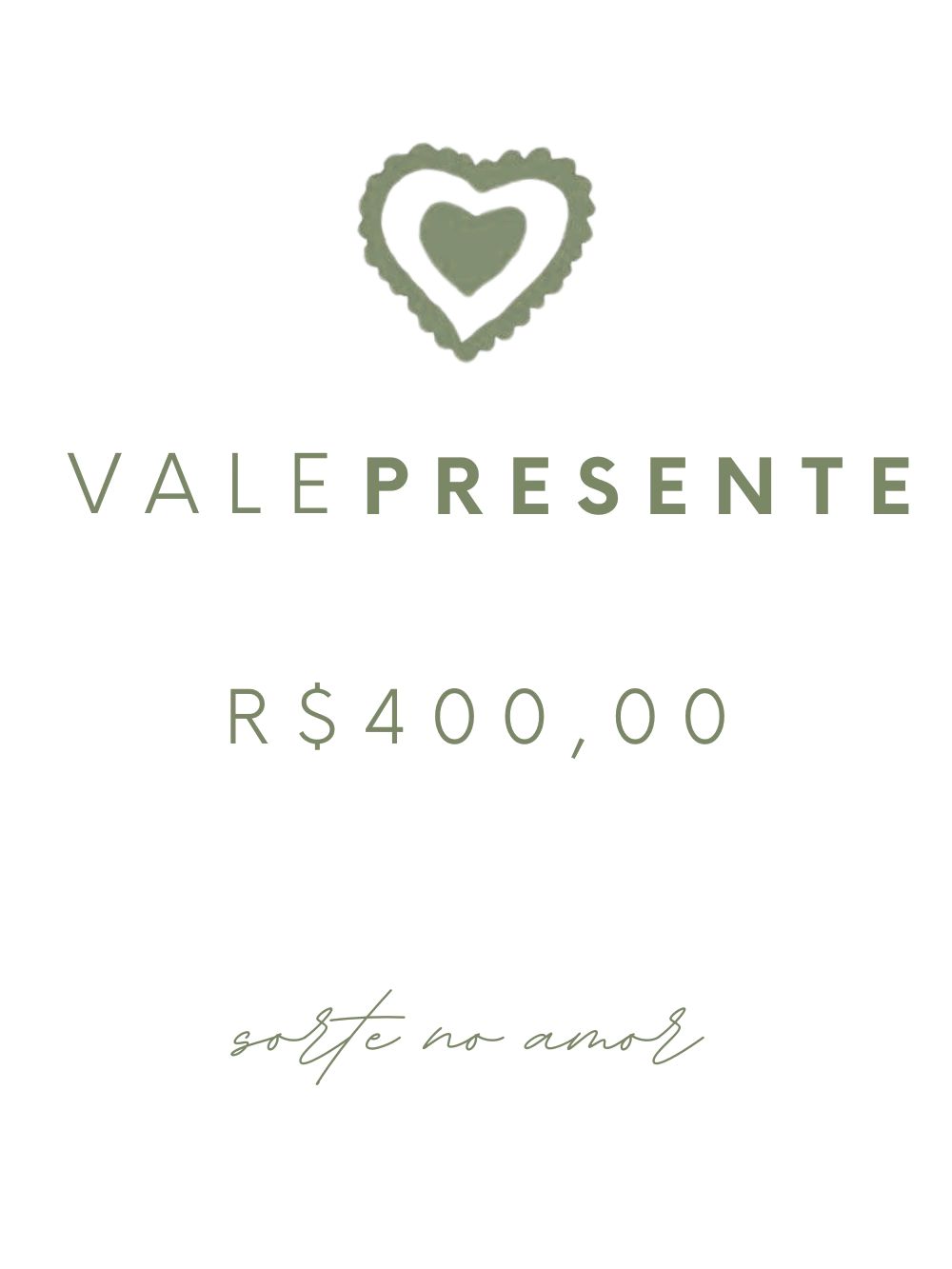 VALE PRESENTE R$400,00