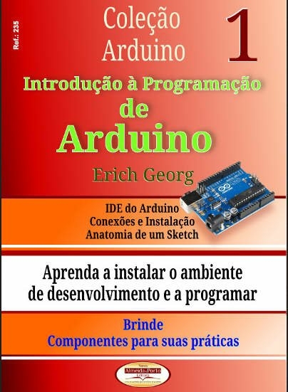 Introdução à Programação De Arduino Volume 1