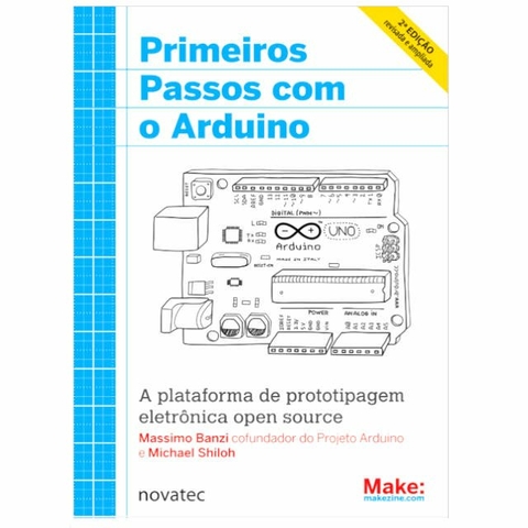 Livro Primeiros Passos com o Arduino - 2ª Edição