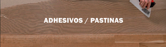 Banner de la categoría Adhesivo y pastina para pisos