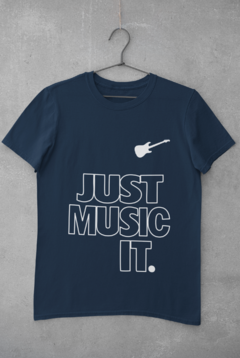 Camiseta Unissex " Just Music It "