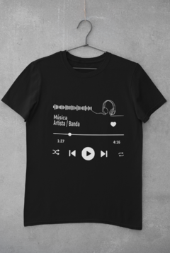 Camiseta Unissex "A música que te toca" (Personalizada, ler descrição) - comprar online