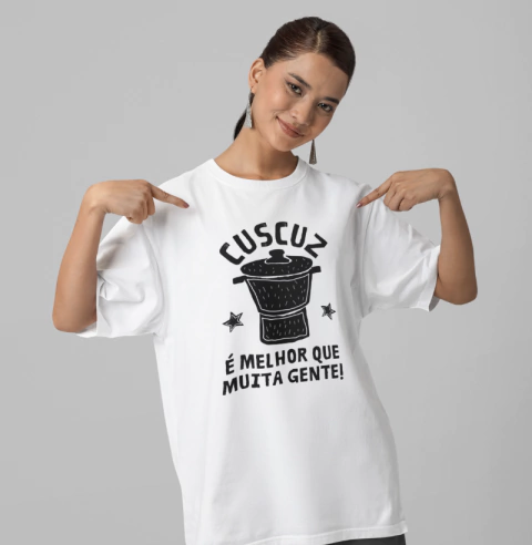 Camiseta Cuscuz é Melhor que Muita Gente!