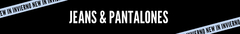 Banner de la categoría Jeans & Pantalones