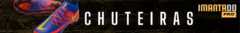 Banner da categoria CHUTEIRAS