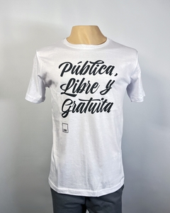 REMERA PÚBLICA LIBRE Y GRATUITA. BLANCA - TIENDA UNR