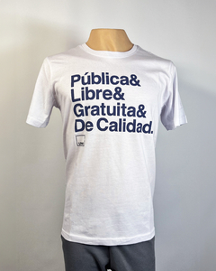 REMERA PUBLICA, LIBRE, GRATUITA & CALIDAD. Blanca