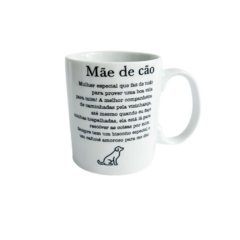 Caneca Personalizada 250ml- Mãe de Cão