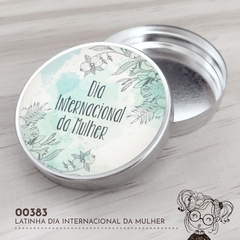 Latinha Personalizada Dia Internacional da Mulher - 00383