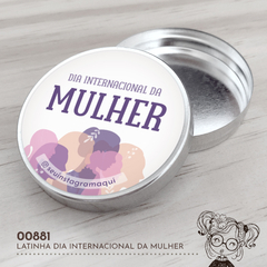 Latinha Dia Internacional da Mulher - 00881 - comprar online