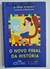 Novo Final da História, O