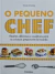 Livro Pequeno CHEF, O - Nicola Graimes; Publifolha