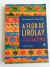 Livro Flor de Lirolay, A - Celina Bodenmüller (Panda Books)