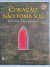 Livro Coração Não Toma Sol