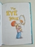 Livro The Eye Book - By Dr.Seuss na internet