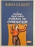 Livro O homem que não parava de crescer