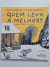 Livro Quem leva a melhor?