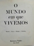 Coleção o Mundo em que vivemos - Editora Verbo 7 volumes