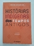 Livro Histórias Indígenas dos Tempos Antigos