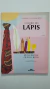 Livro do Lápis, O: Coleção O Homem e a Comunicação - Ruth Rocha