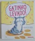 Livro Gatinho Levado! - Brinque Book