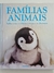 Livro Famílias Animais, Saiba Como os Filhotes Vivem e se Divertem - Um Livro Dorling Kindersley DK