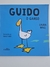 Livro Guido: O Ganso