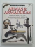 Livro Armas e Armaduras - Coleção Aventura Visual DK Capa Dura (Globo) - comprar online