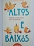 Livro Altos e Baixos - Leiturinha