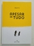 Livro Apesar de Tudo - Dipacho - comprar online
