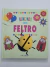 Livro Brincando com Feltro - Lyn Orton