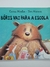 Livro Bóris Vai Para a Escola - Ciranda Cultural