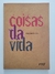 Livro Coisas da Vida