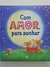 Livro Com Amor, Para Sonhar