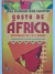 Livro Gosto de África, Histórias de Lá e Daqui - Global - ReConto Livraria